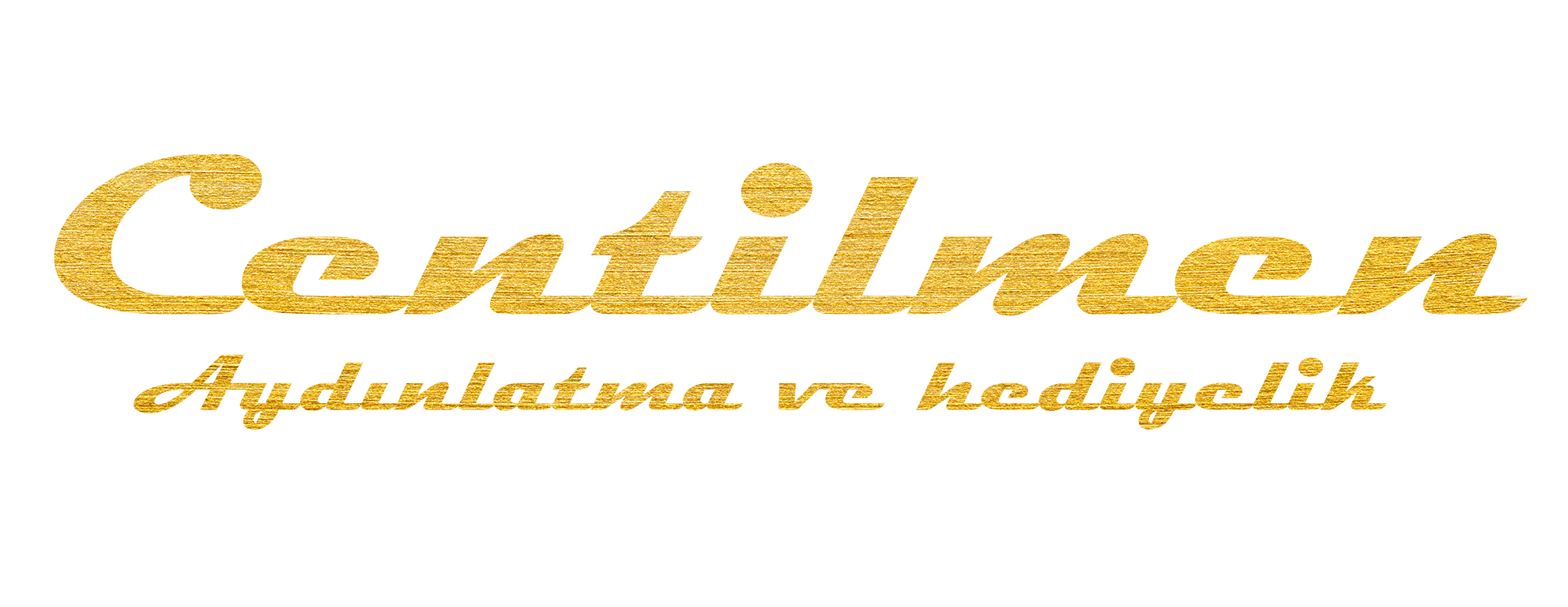 Centilmen Aydınlatma